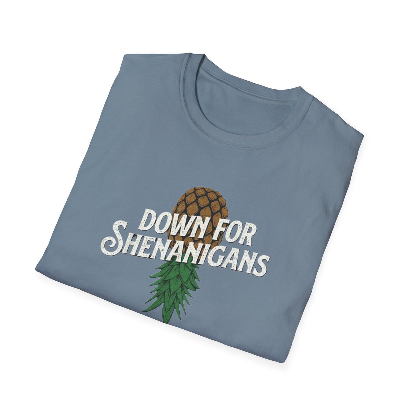 Down for Shenanigans