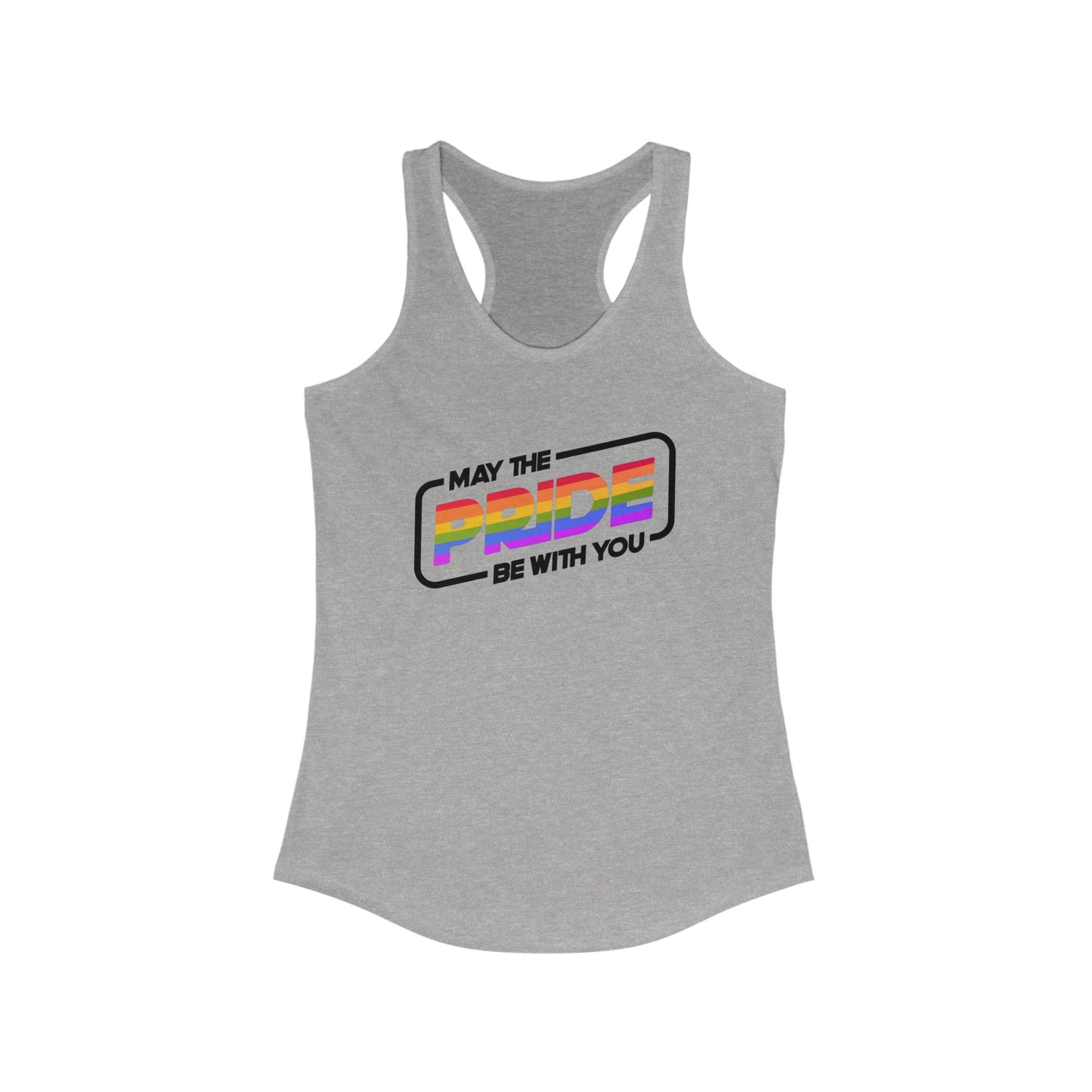 Pride Be With You - Racerback Tank