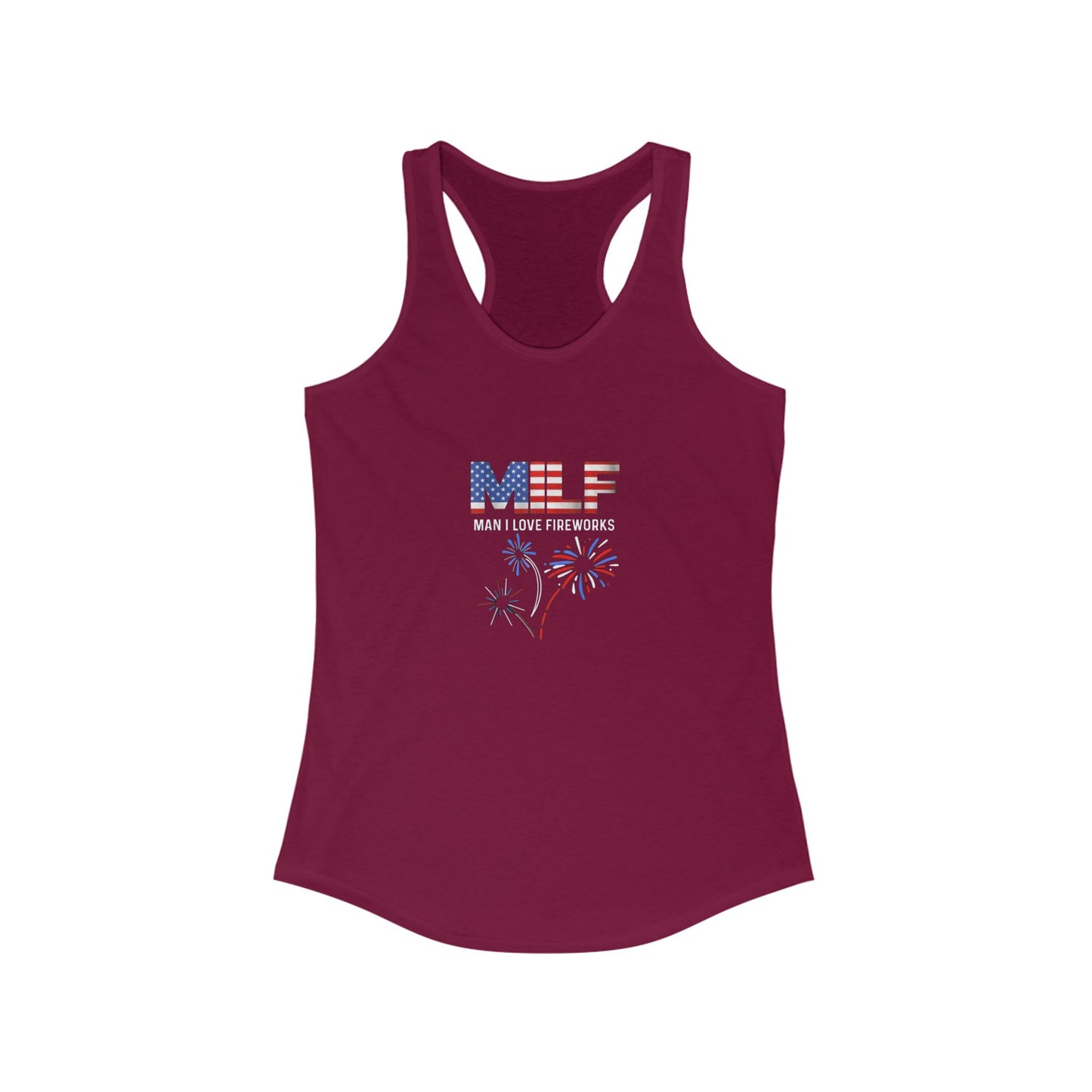 Man I Love Fireworks Tank - Racerback