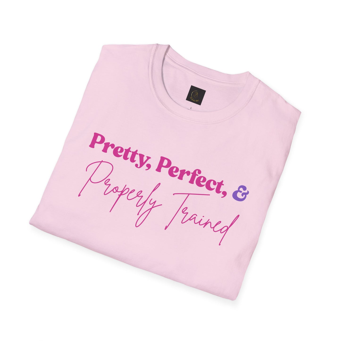 Pretty, Perfect & Properly Trained