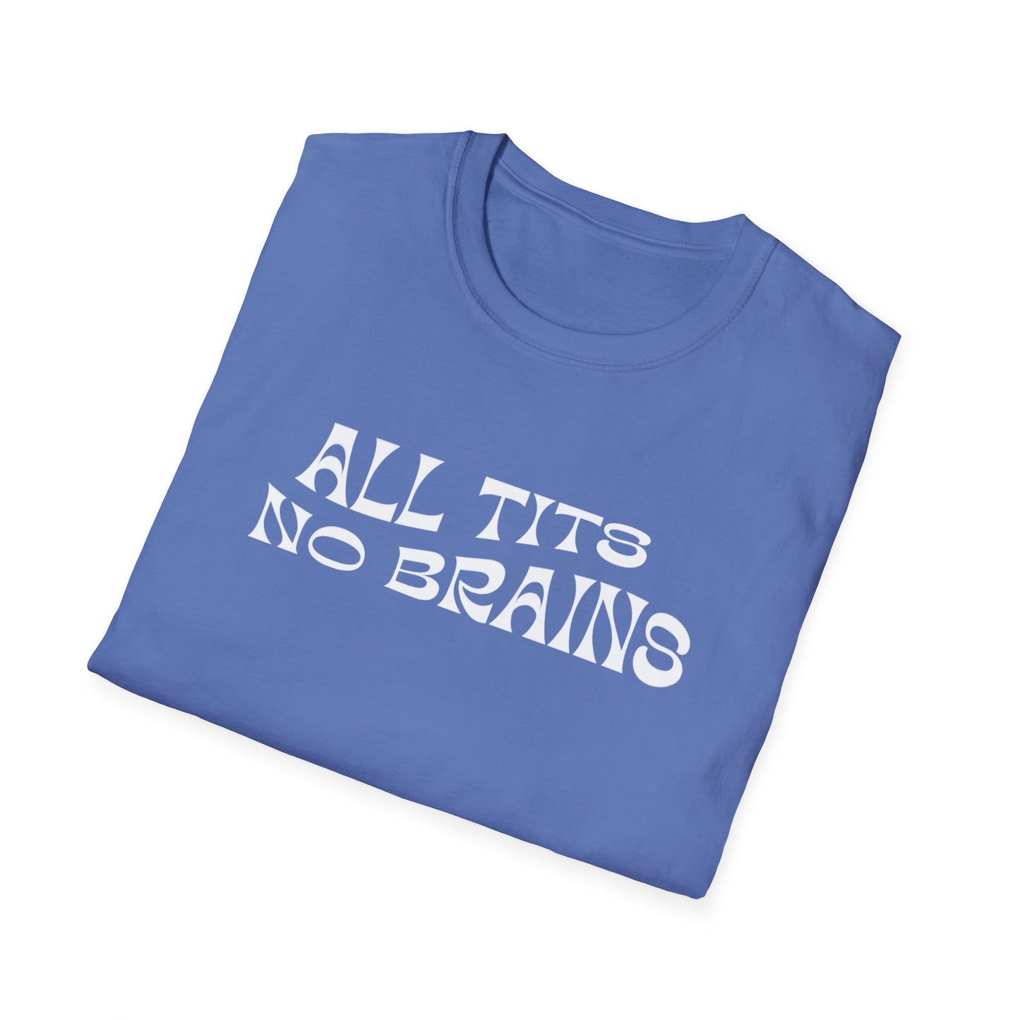 All Tits No Brains