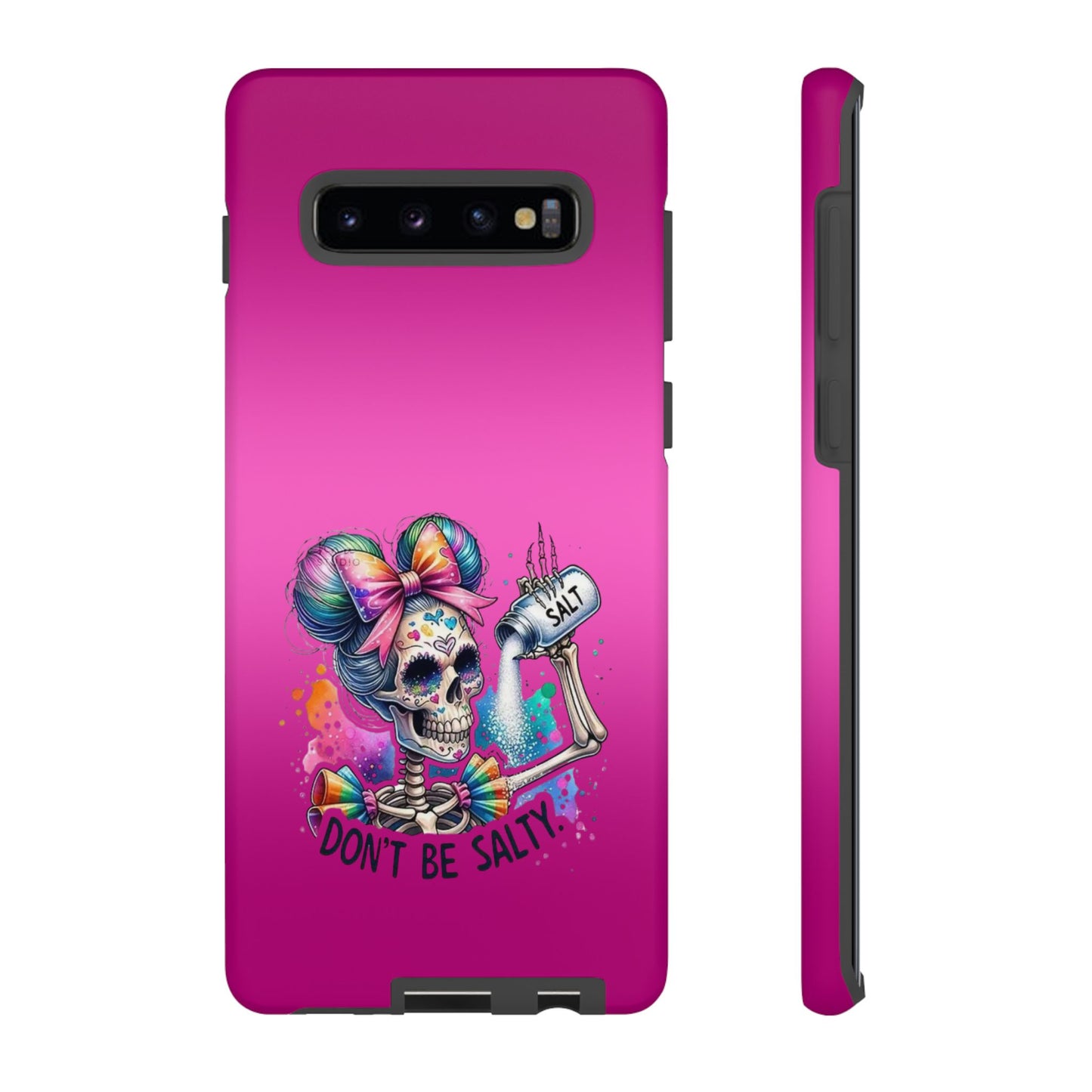 Don't Be Salty Tough Cases - Android