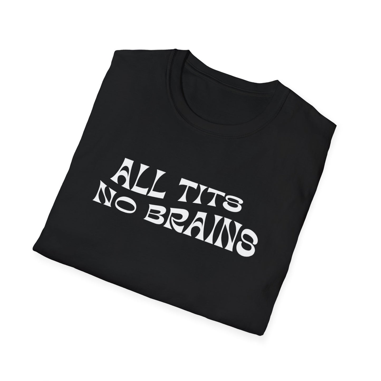 All Tits No Brains