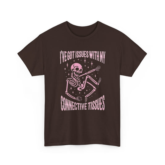 I’ve Got Issues with My Connective Tissues