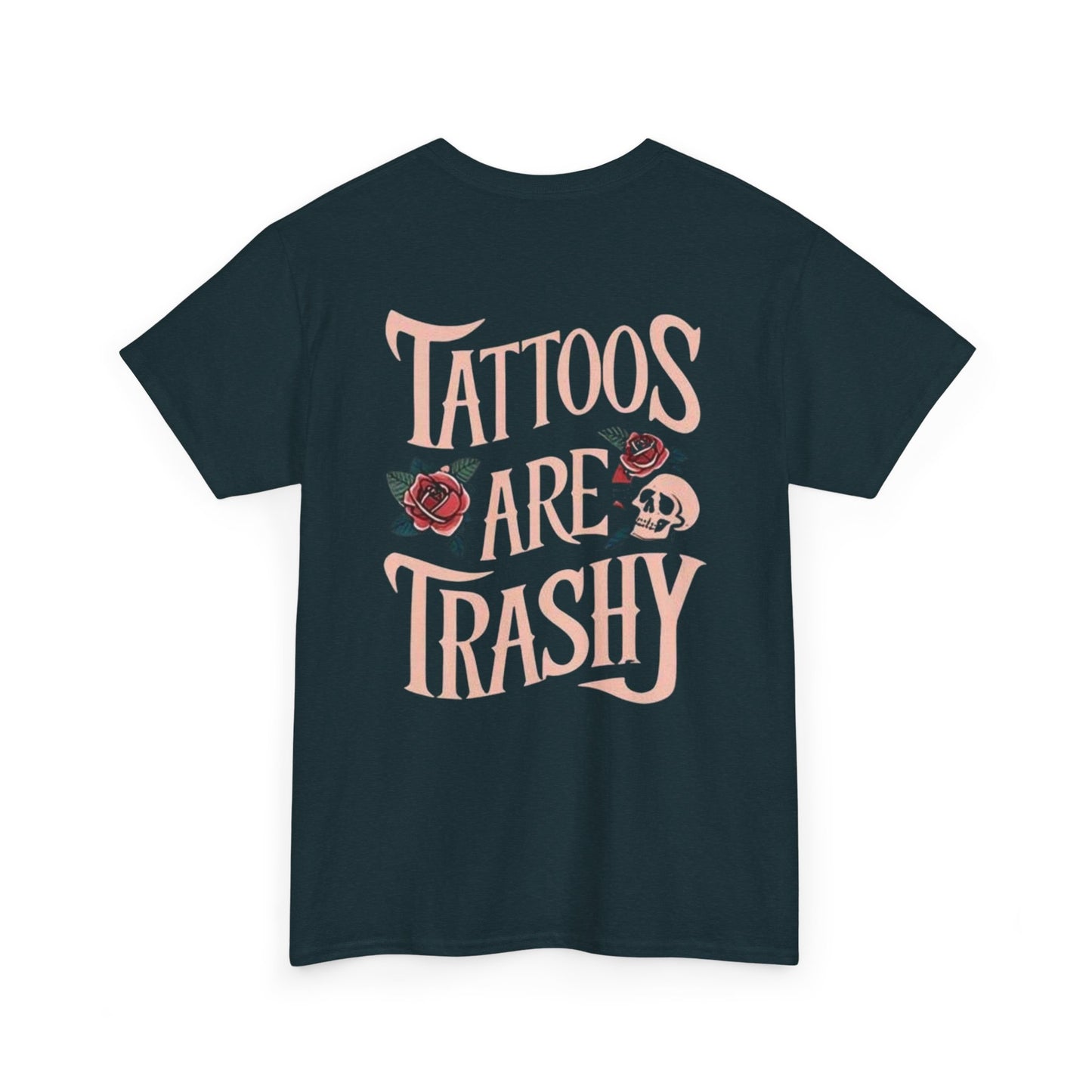 Tattoos Are Trashy