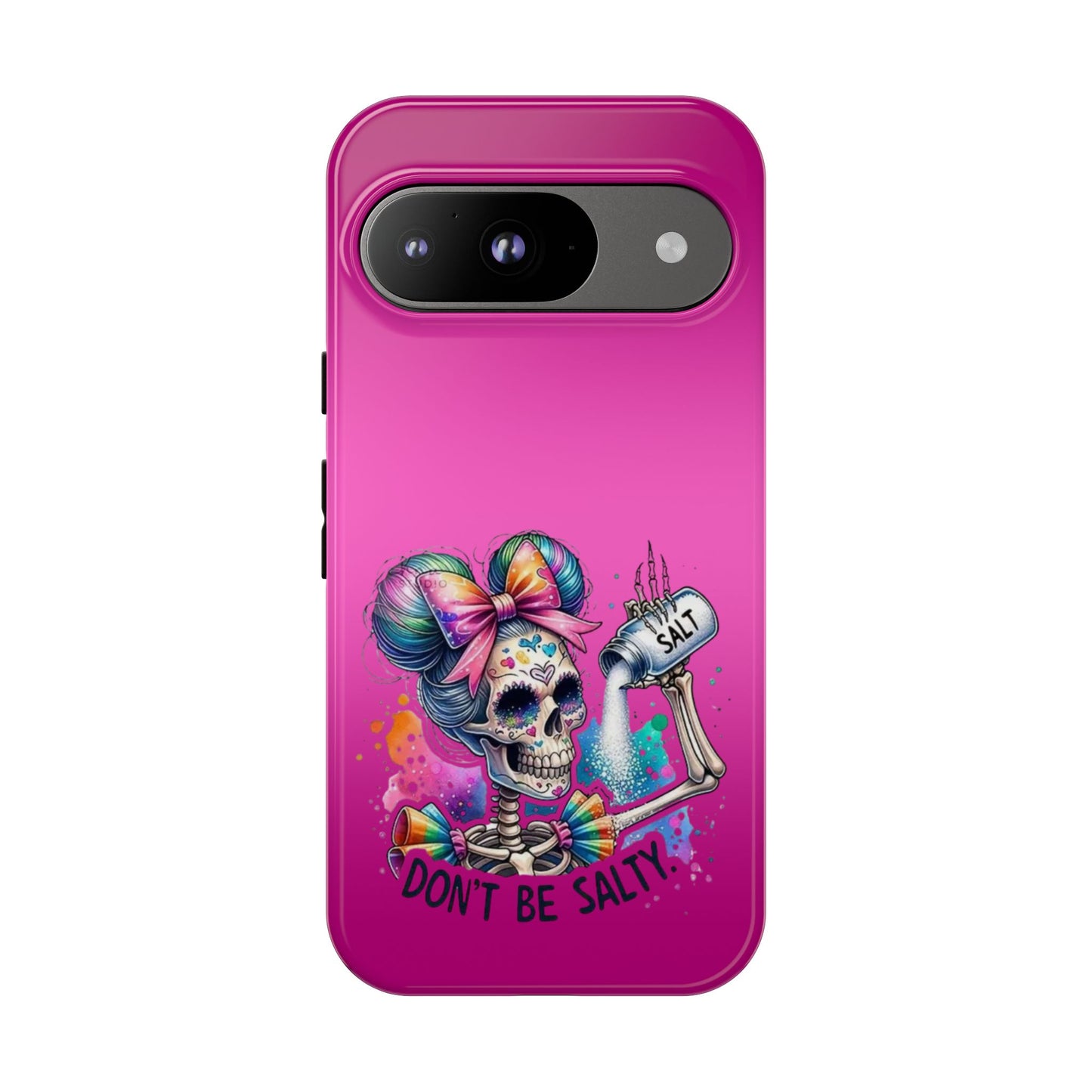 Don't Be Salty Tough Cases - Android