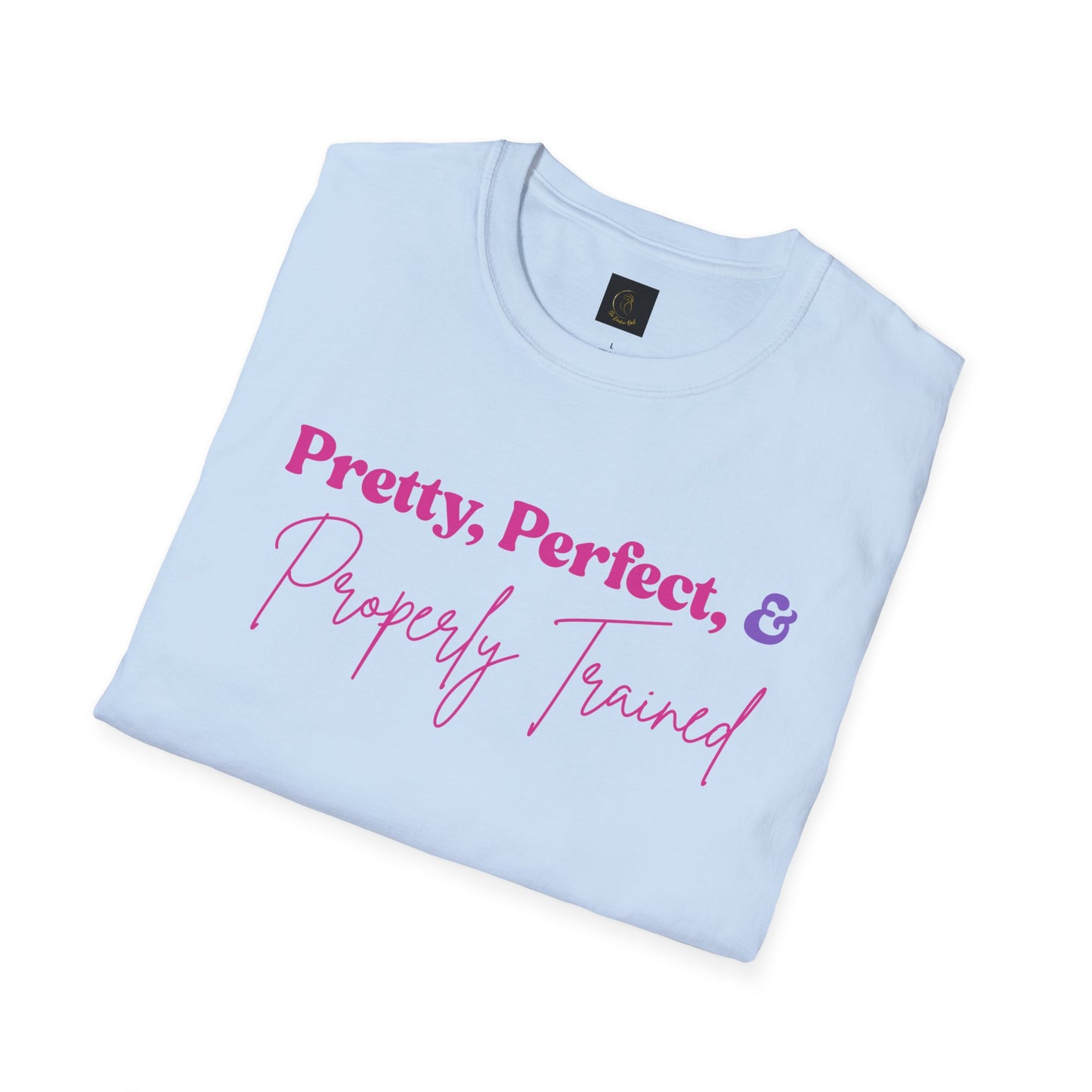 Pretty, Perfect & Properly Trained