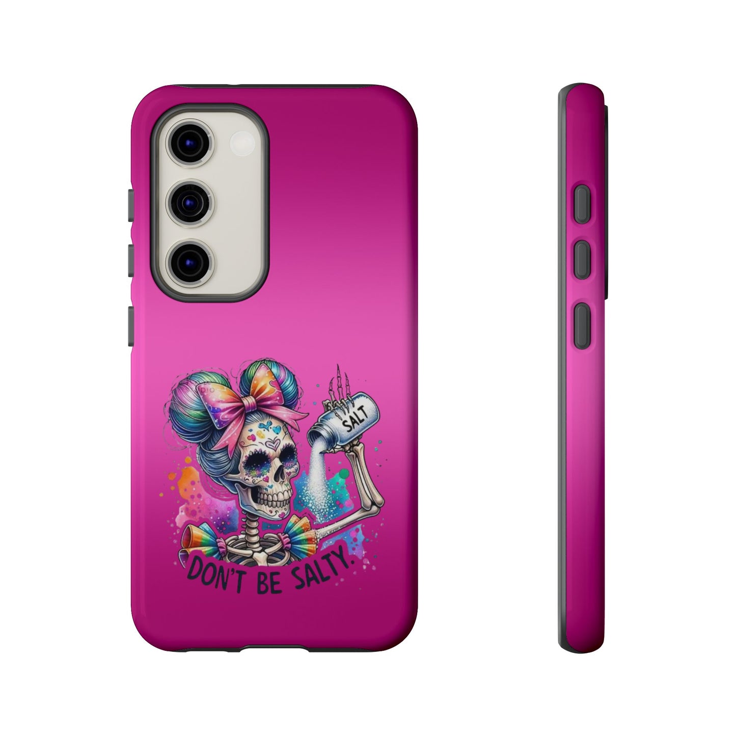 Don't Be Salty Tough Cases - Android