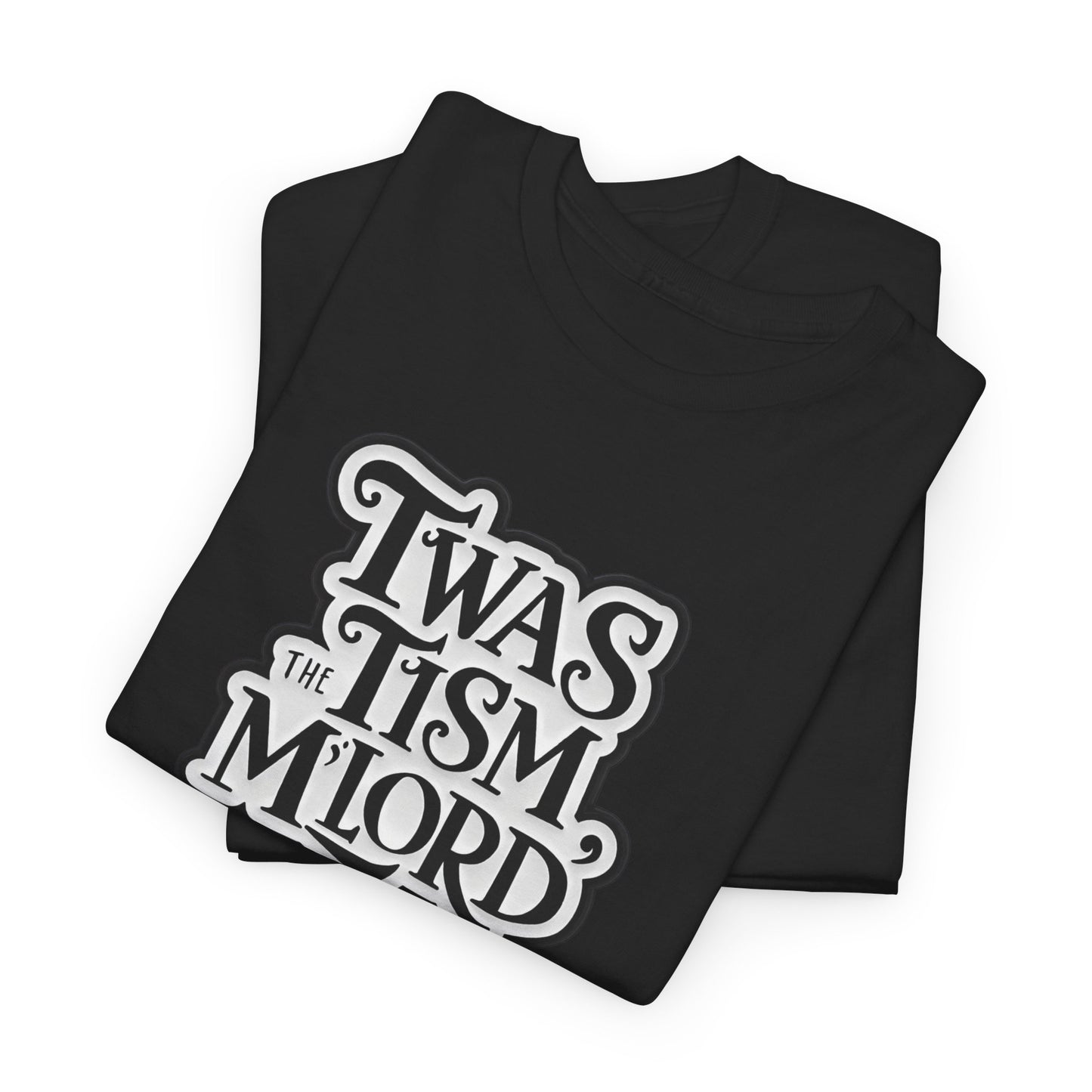 Twas The Tism