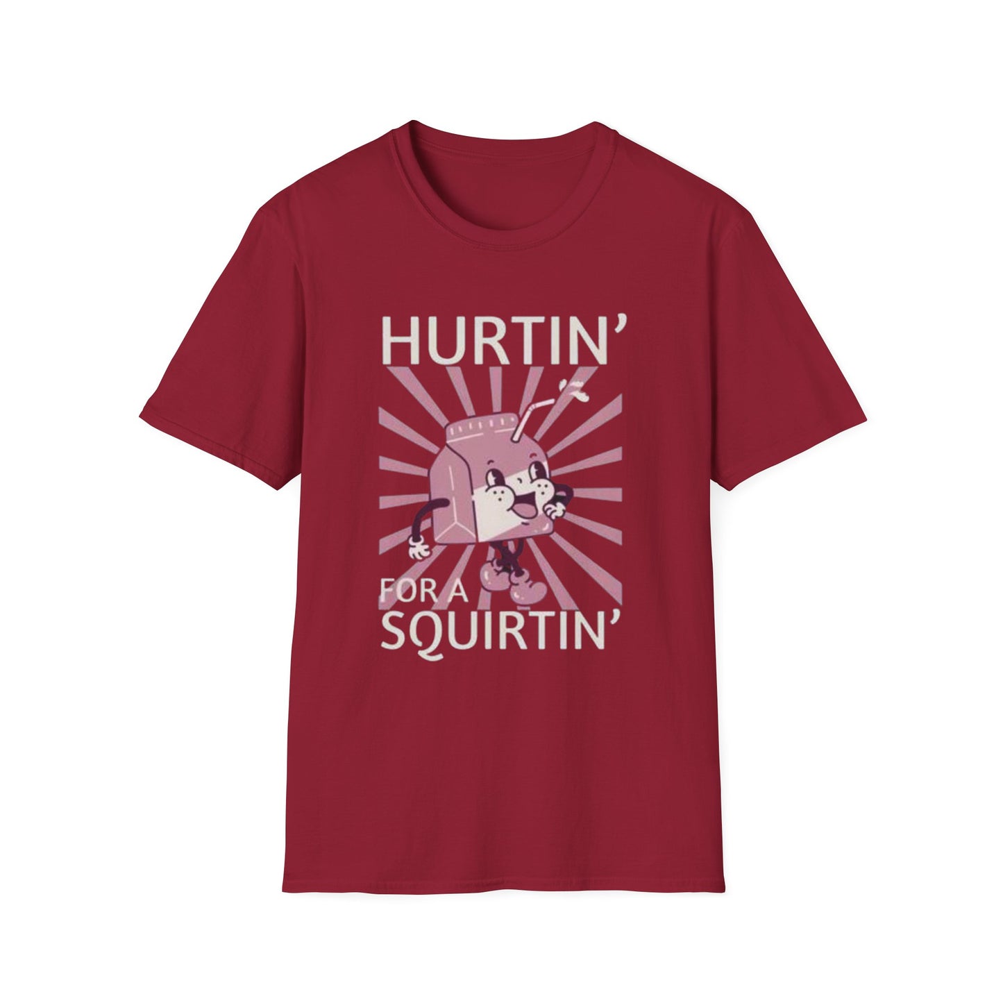 Hurtin' for a Squirtin