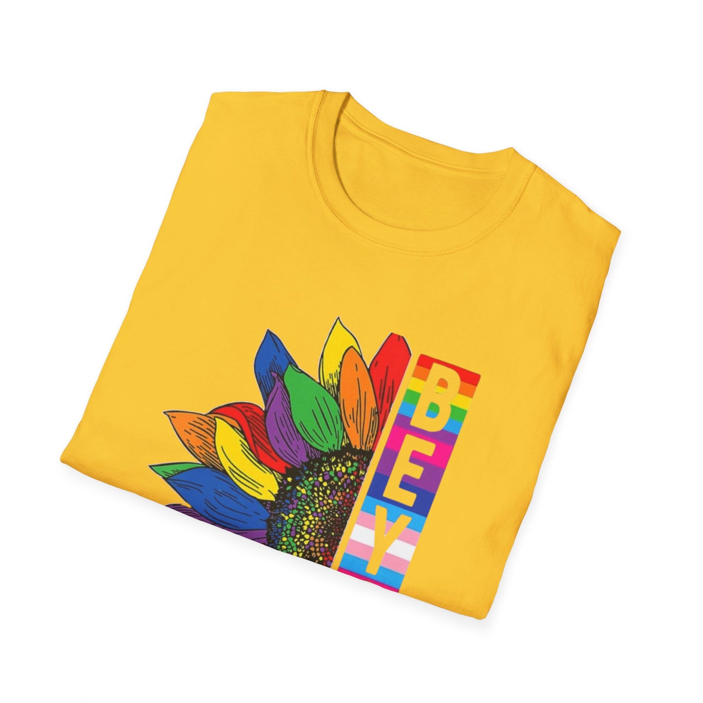 Be You, Loudly – Rainbow Sunflower