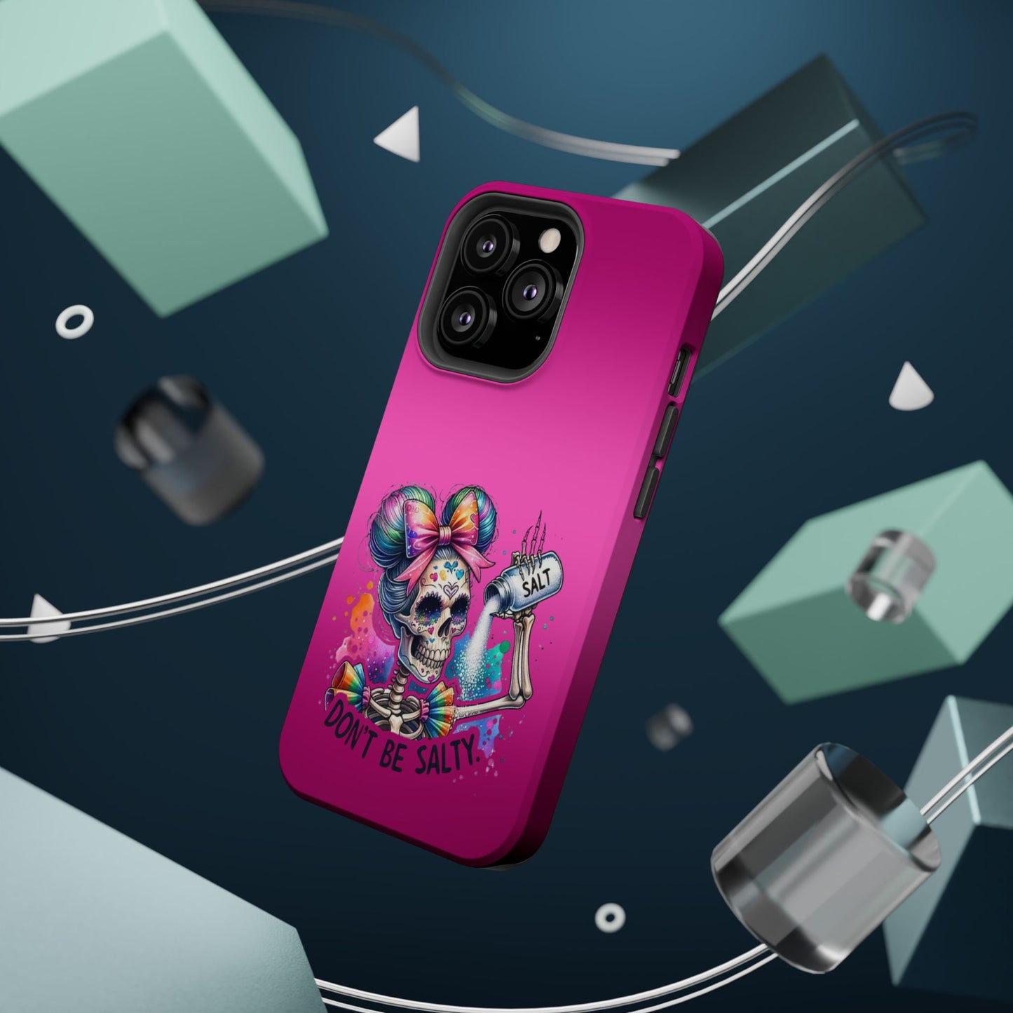 Don't Be Salty Magnetic Tough Cases - iPhone