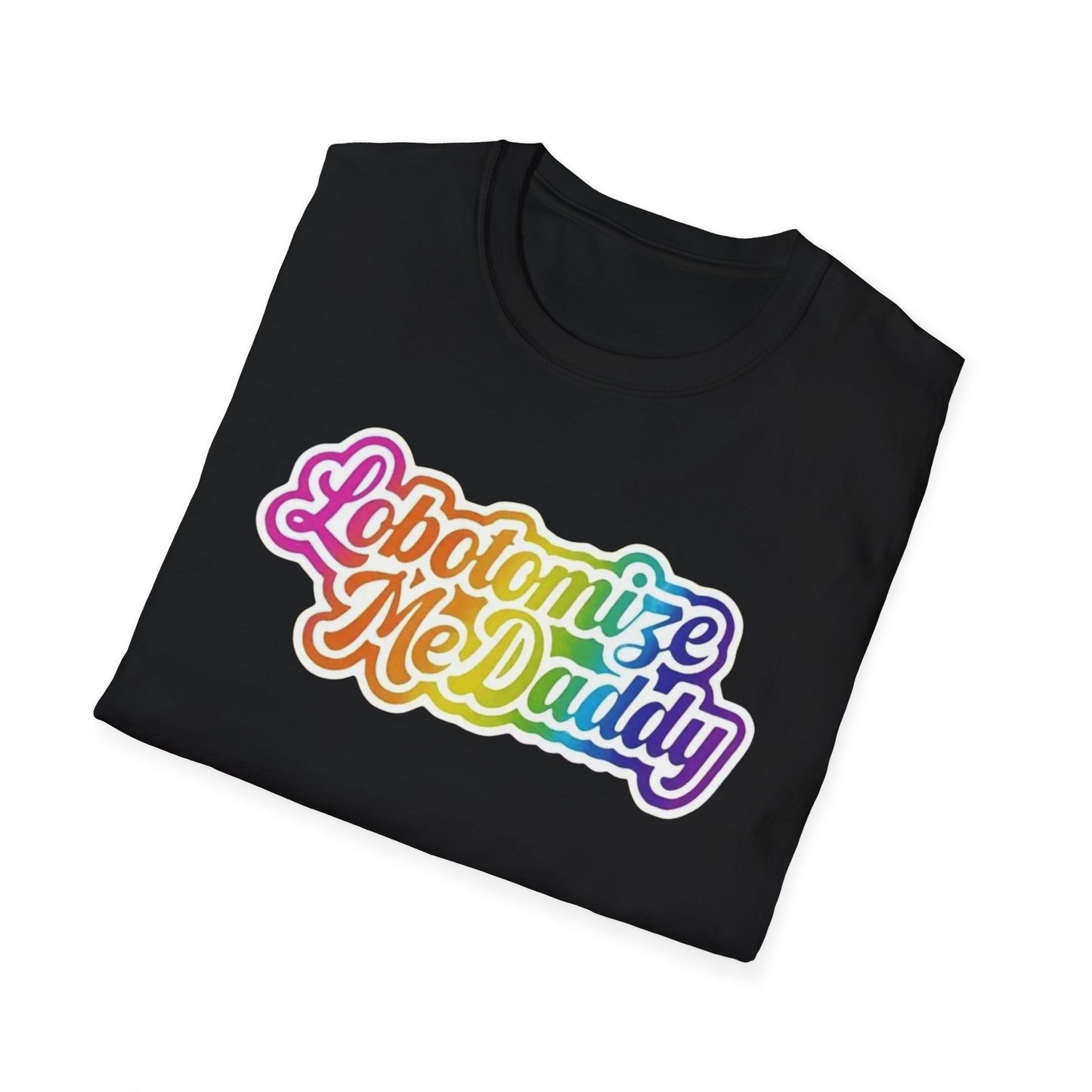 Lobotomize Me Daddy Colorful
