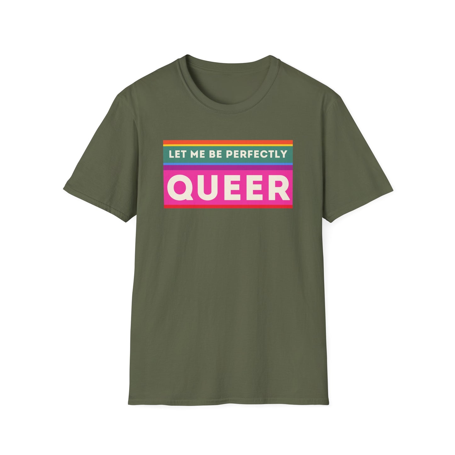 The Let Me Be Perfectly Queer