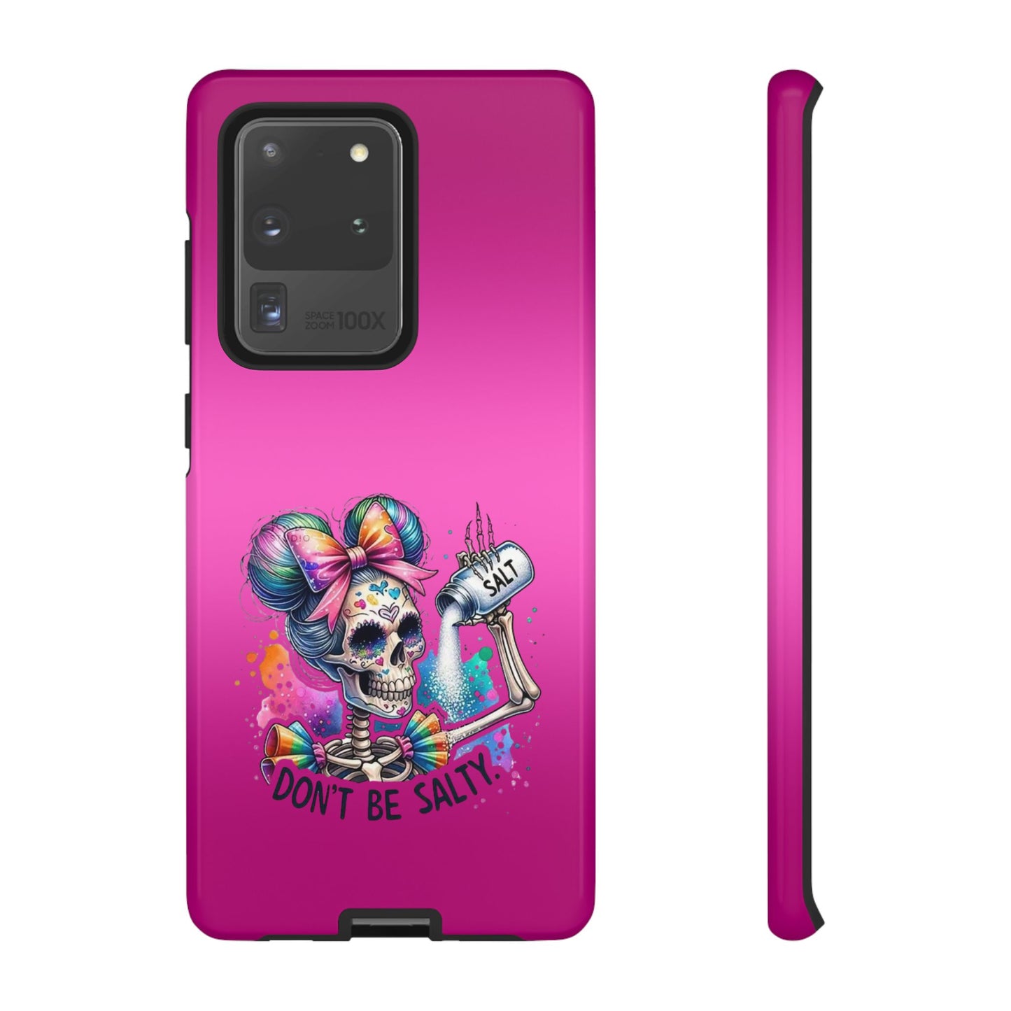 Don't Be Salty Tough Cases - Android