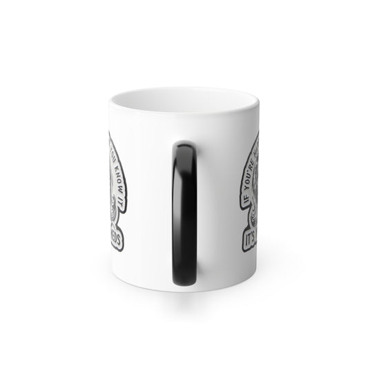 If You're Happy and You Know It.-Morphing Coffee Mug