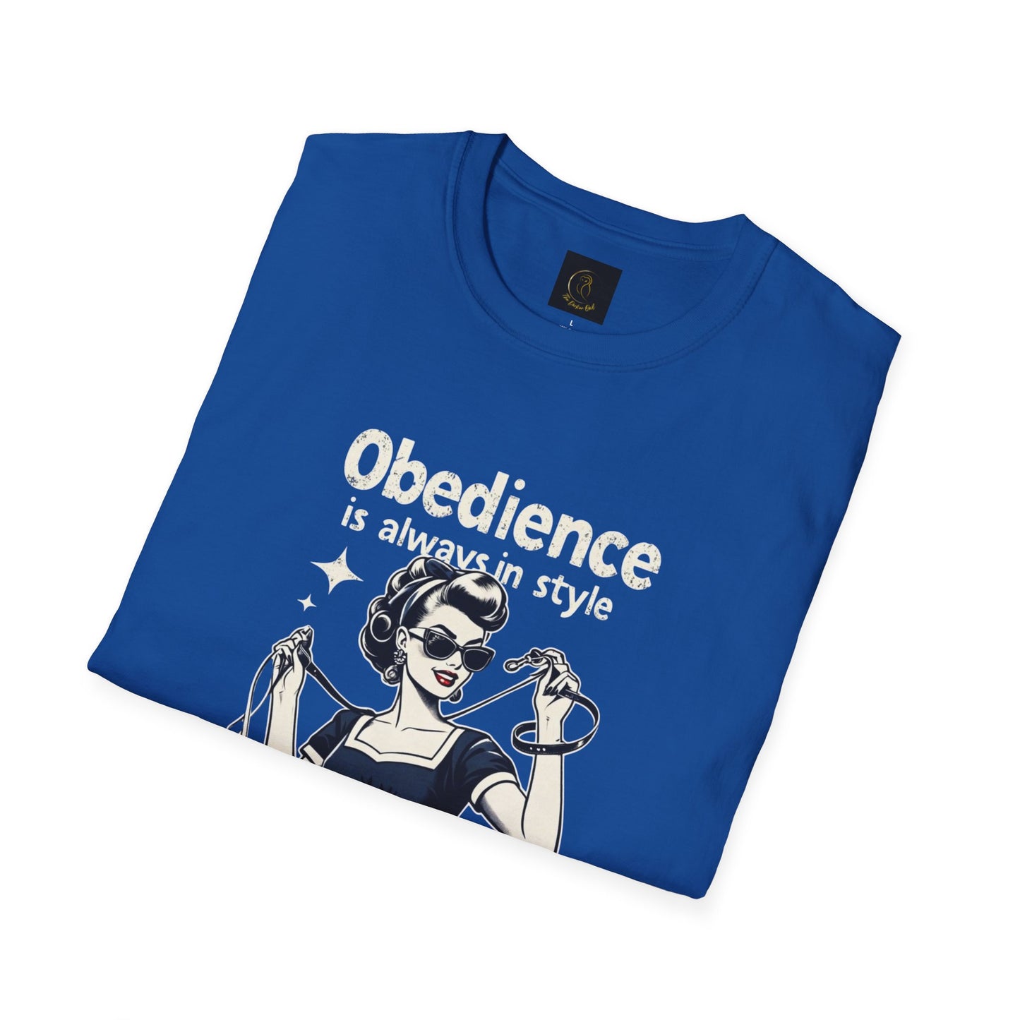 Obedience is Always in Style
