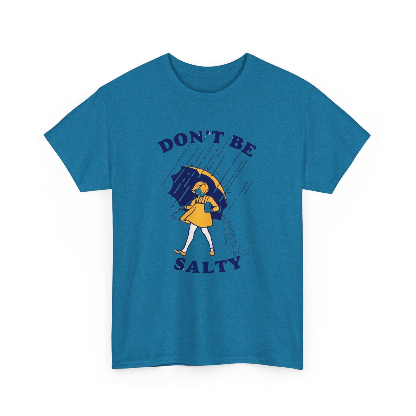 Don't Be Salty