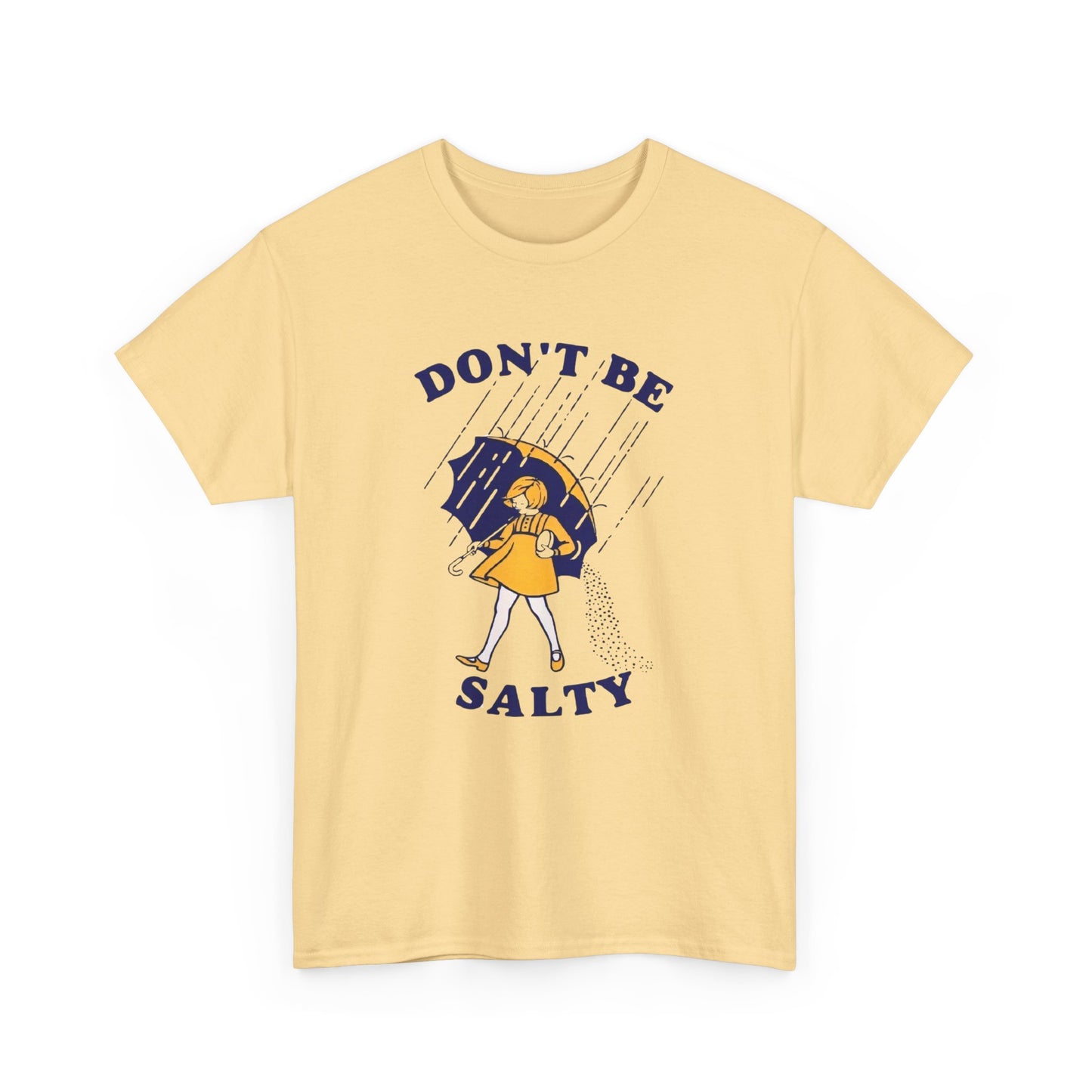 Don't Be Salty