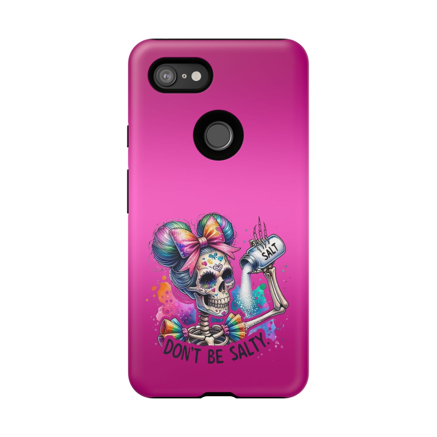 Don't Be Salty Tough Cases - Android