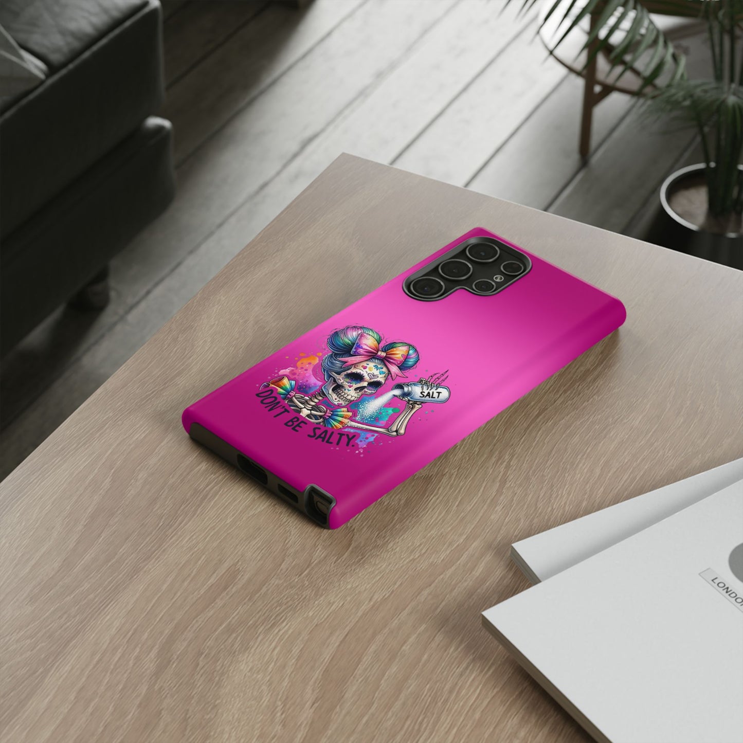 Don't Be Salty Tough Cases - Android