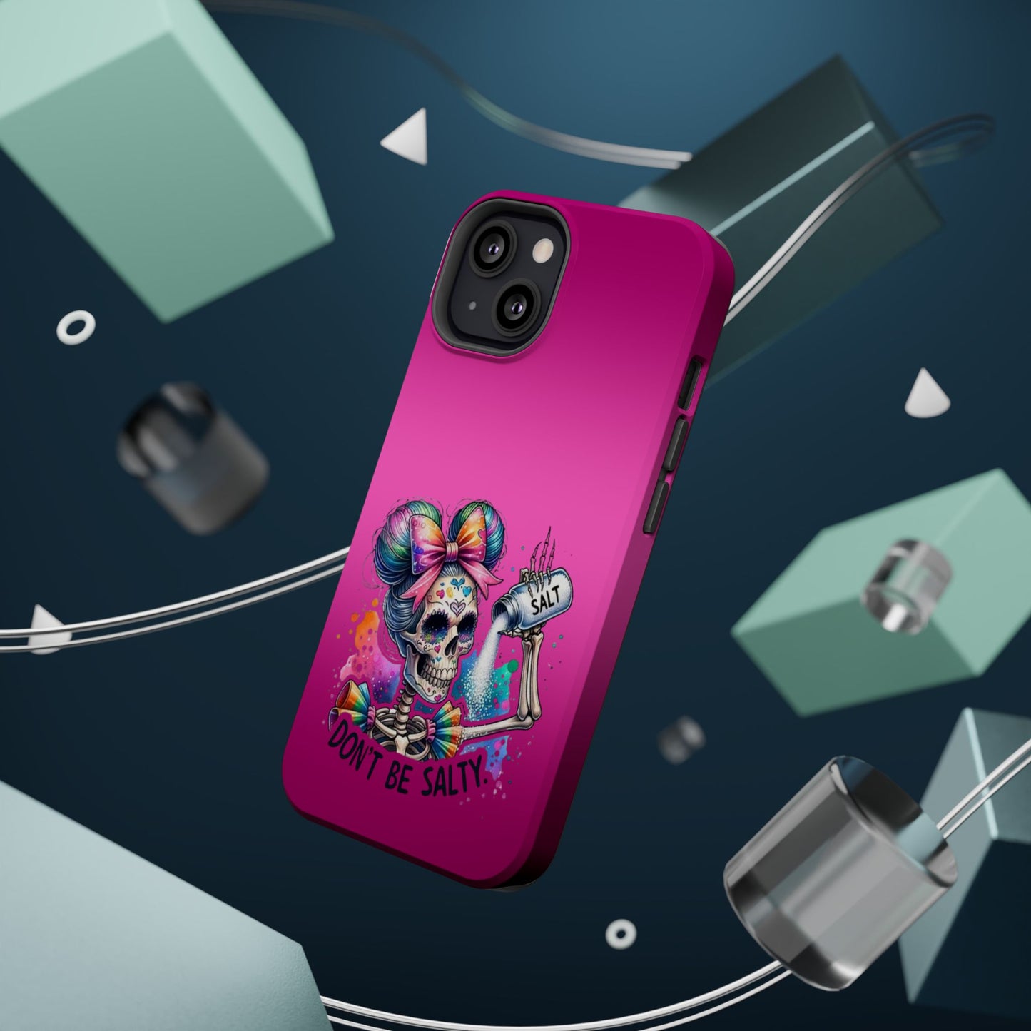 Don't Be Salty Magnetic Tough Cases - iPhone