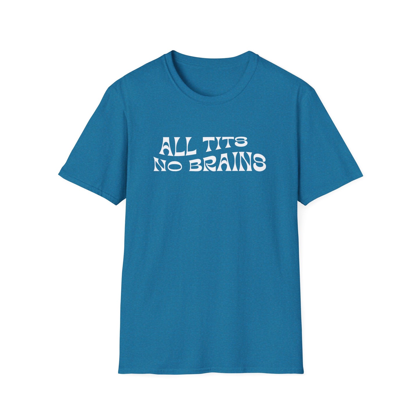 All Tits No Brains
