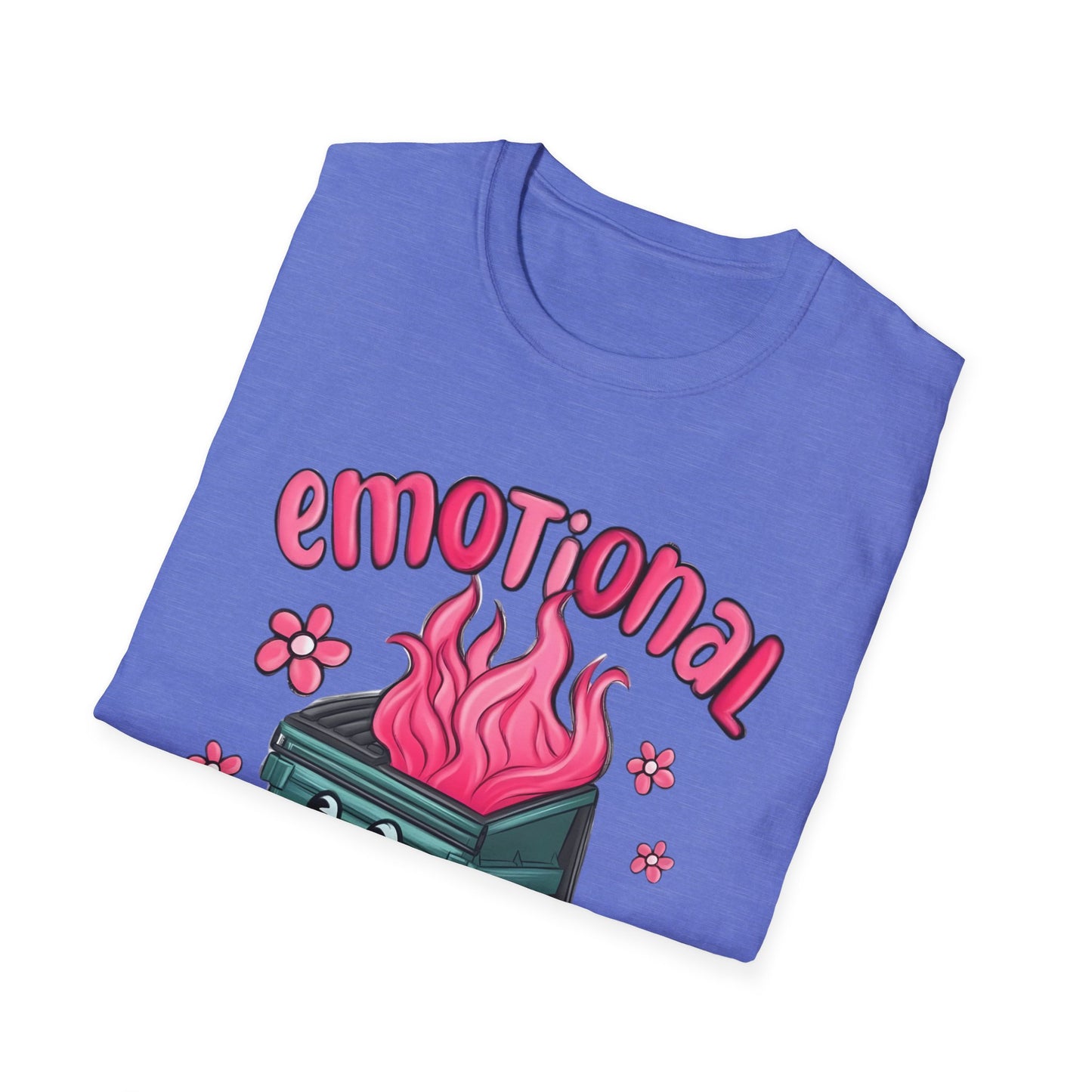 Emotional Dumpster Fire