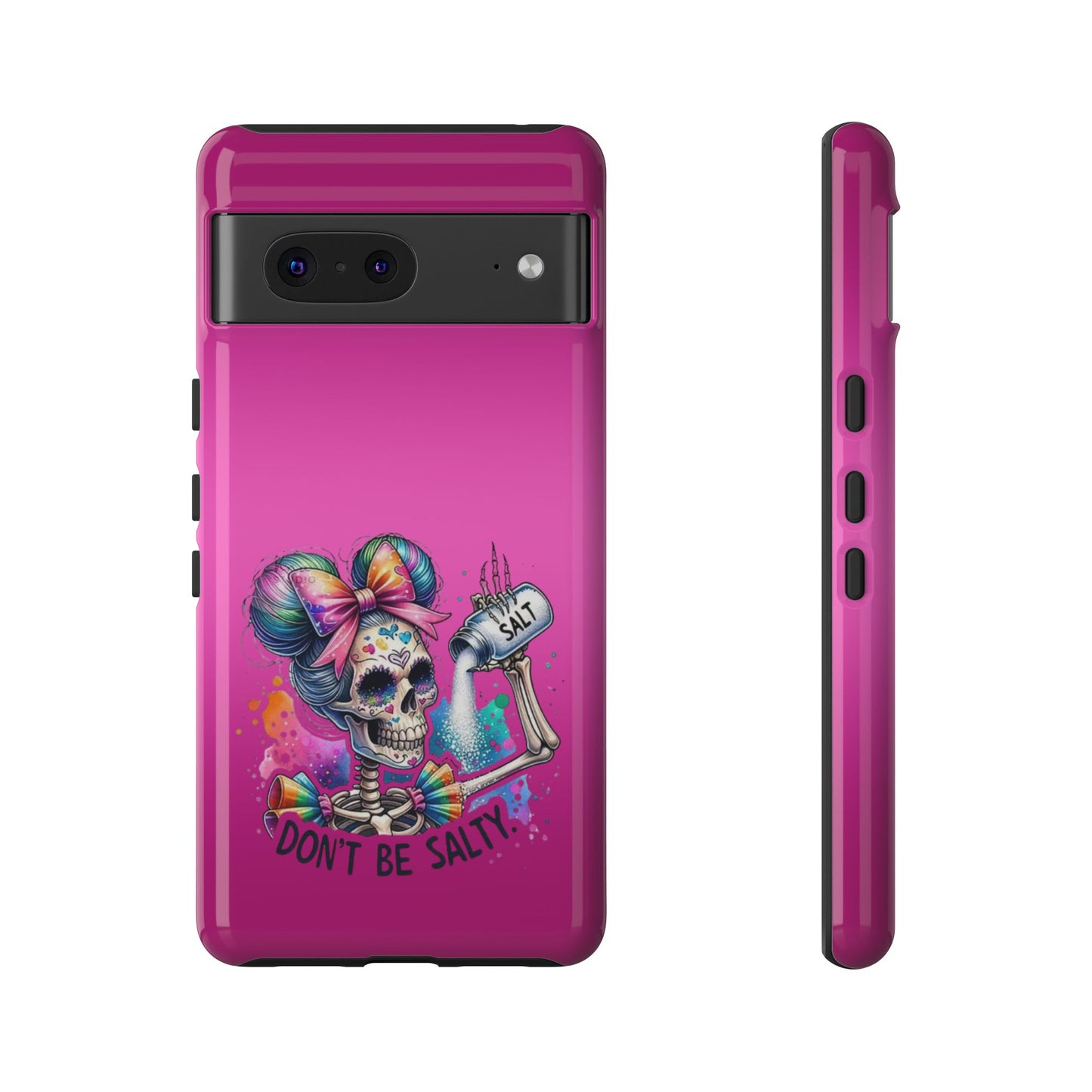 Don't Be Salty Tough Cases - Android
