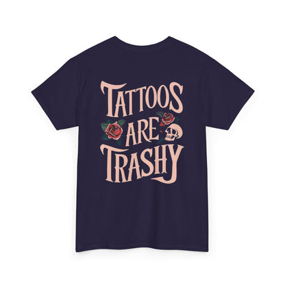 Tattoos Are Trashy