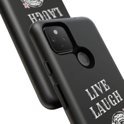 Live Laugh Lobotomy Tough Case - Android