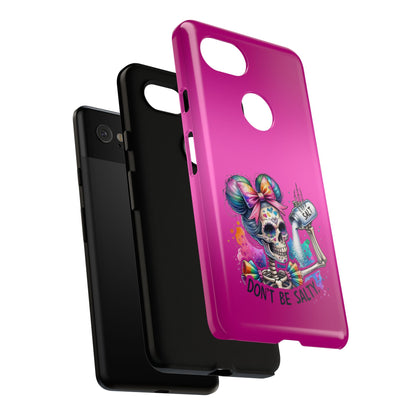 Don't Be Salty Tough Cases - Android