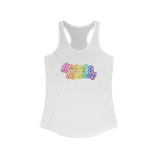 Lobotomize Me Daddy - Racerback Tank