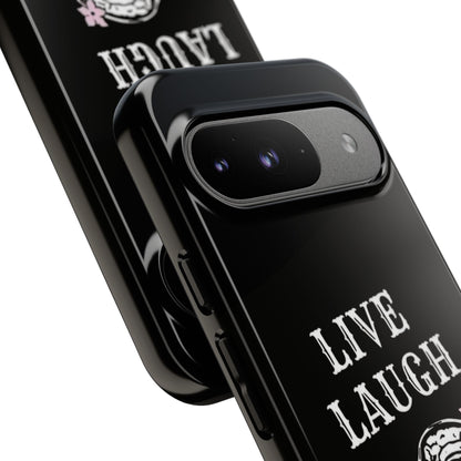 Live Laugh Lobotomy Tough Case - Android