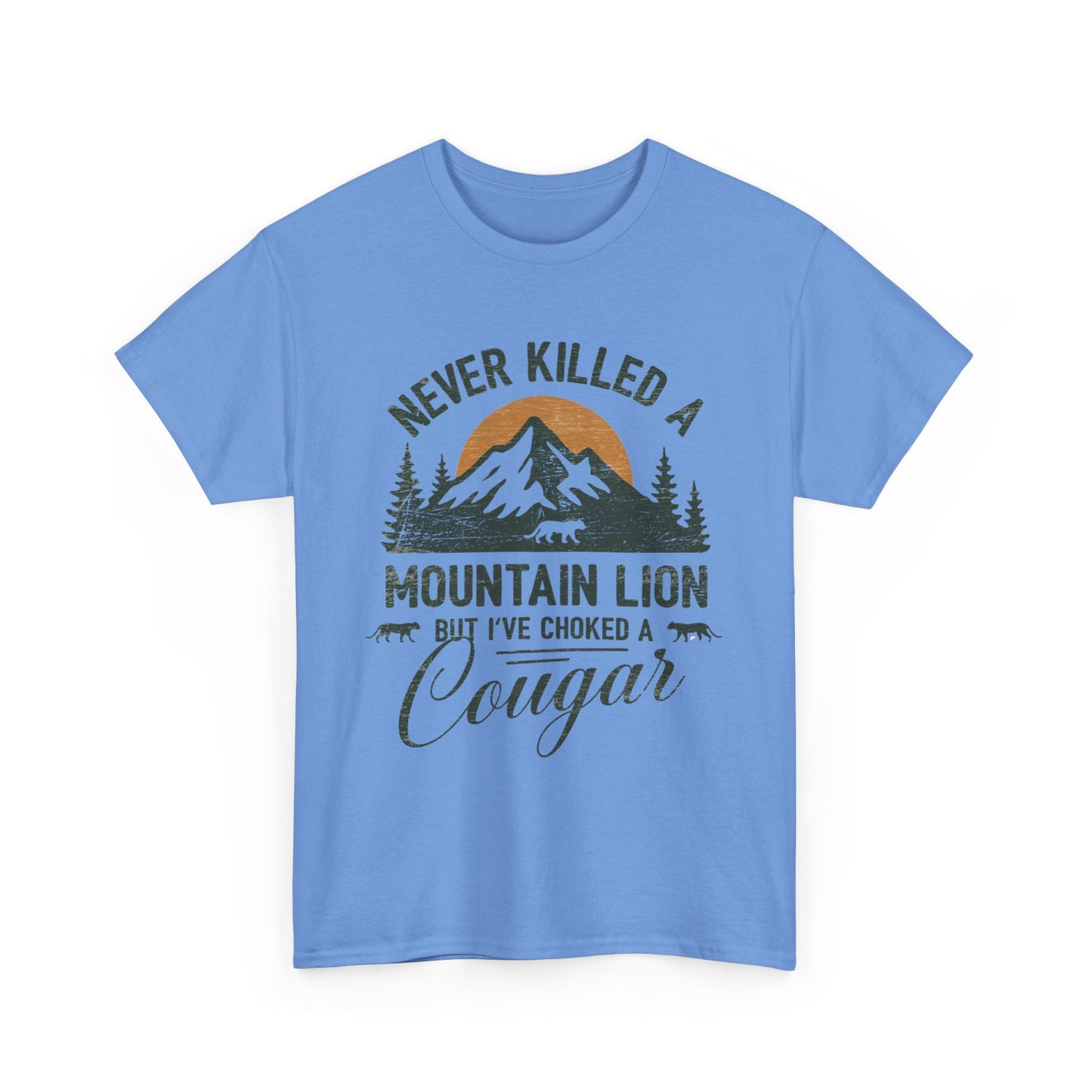 Never Killed a Mountain Lion, But I've Choked a Cougar