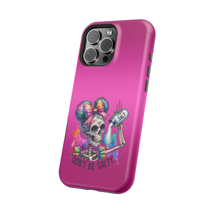 Don't Be Salty Magnetic Tough Cases - iPhone