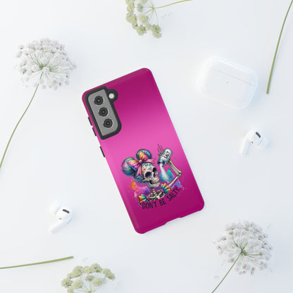 Don't Be Salty Tough Cases - Android