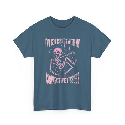 I’ve Got Issues with My Connective Tissues