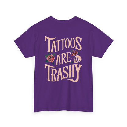 Tattoos Are Trashy