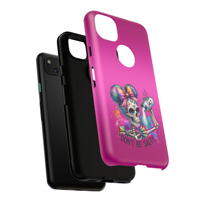 Don't Be Salty Tough Cases - Android