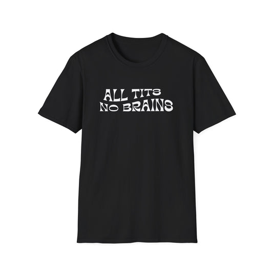 All Tits No Brains