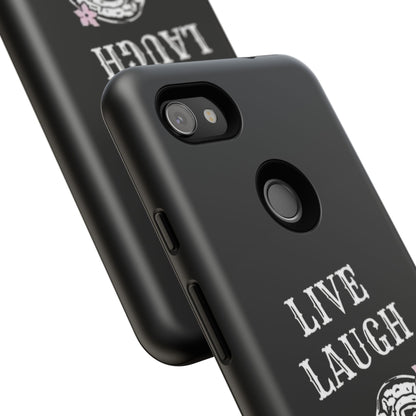 Live Laugh Lobotomy Tough Case - Android