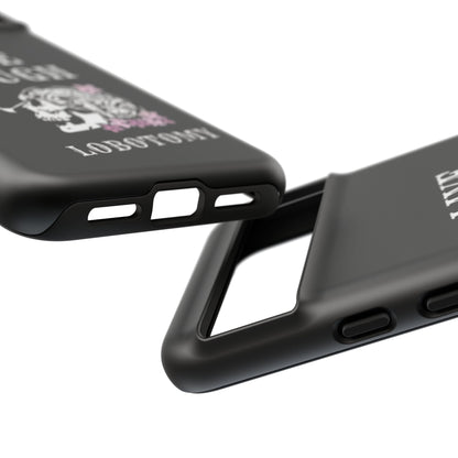 Live Laugh Lobotomy Tough Case - Android