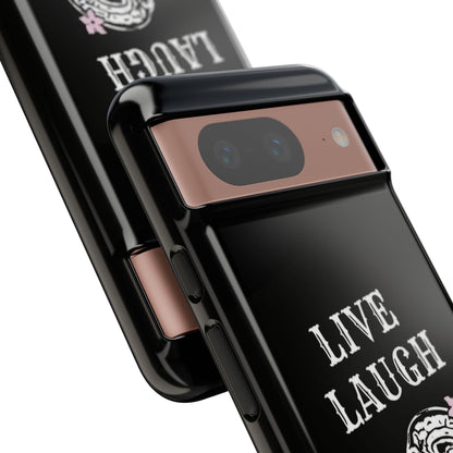 Live Laugh Lobotomy Tough Case - Android