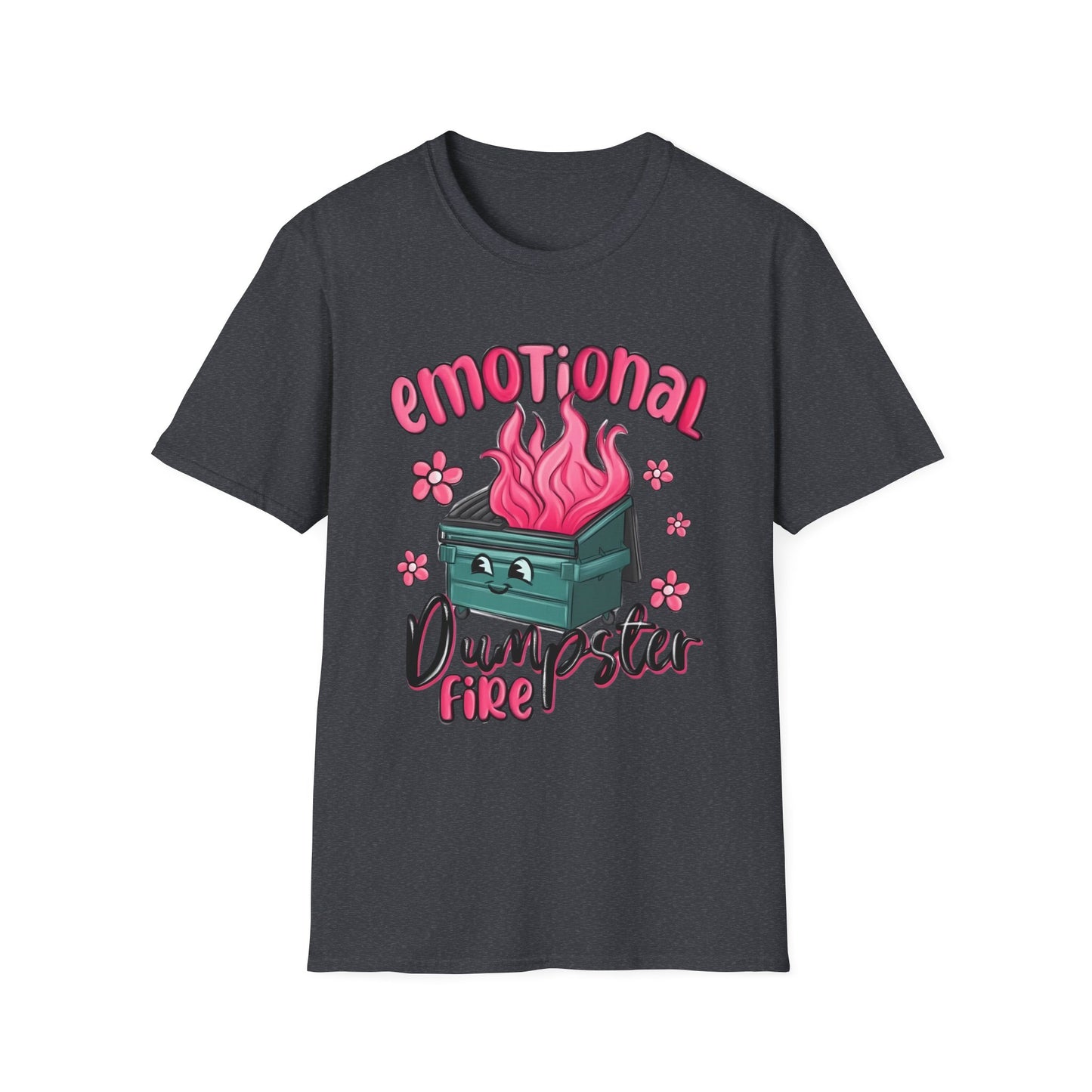 Emotional Dumpster Fire