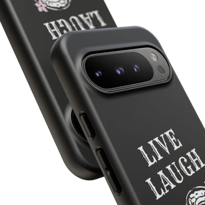 Live Laugh Lobotomy Tough Case - Android