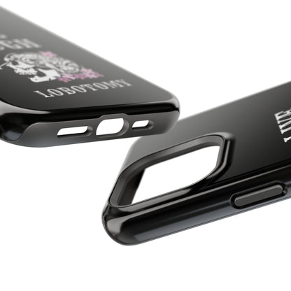 Live Laugh Lobotomy Magnetic Tough Case - iPhone