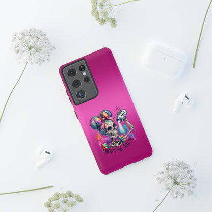Don't Be Salty Tough Cases - Android