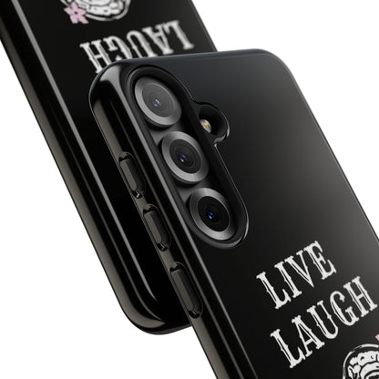 Live Laugh Lobotomy Tough Case - Android