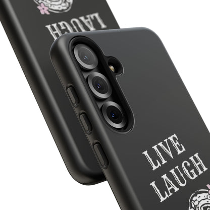 Live Laugh Lobotomy Tough Case - Android